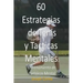 60 Estrategias de Tenis y Tacticas Mentales: Entrenamiento de Fortaleza Mental