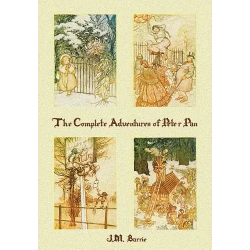 The Complete Adventures of Peter Pan (complete and unabridged) includes: The Little White Bird, Peter Pan in Kensington Gardens (illustrated) and Pete