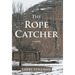 The Rope Catcher