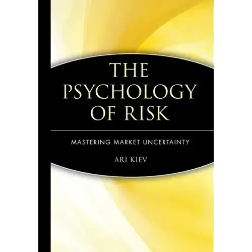 The Psychology of Risk: Mastering Market Uncertainty