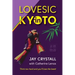 Lovesic in Kyoto
