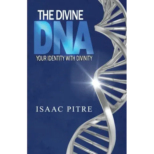 The Divine DNA: Your Identity With Divinity