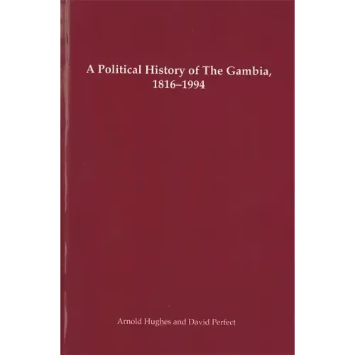 A Political History of the Gambia, 1816-1994