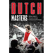 The Dutch Masters: When Ajax's Totaalvoetbal Conquered Europe