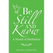 Be Still and Know: A Month of Meditation