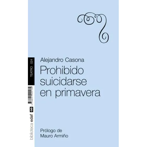Prohibido Suicidarse en Primavera