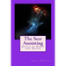 The Seer Anointing: Seer of the Truth in the Spirit Realm.