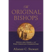 Original Bishops