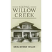 Keeping Willow Creek