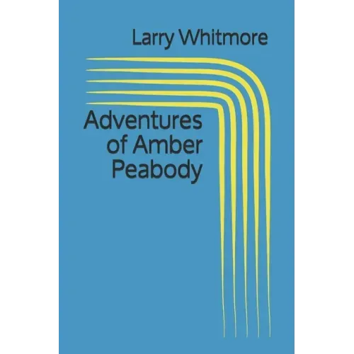 Adventures of Amber Peabody
