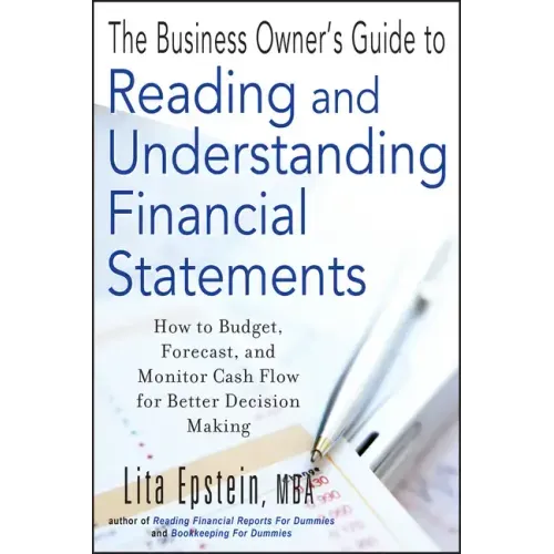 The Business Owner's Guide to Reading and Understanding Financial Statements