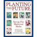 Planting the Future: Saving Our Medicinal Herbs