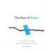 The Ruse of Repair: US Neoliberal Empire and the Turn from Critique