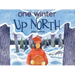 One Winter Up North