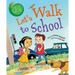 Let's Walk to School