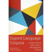 Signed Language Corpora: Volume 25
