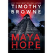 Maya Hope: A Medical Thriller