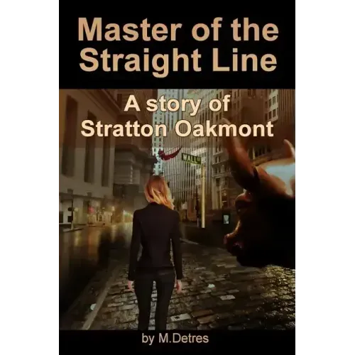 Master of The Straight Line: A Story of Stratton Oakmont
