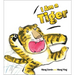 I Am a Tiger