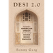 Desi 2.0: My Family's American Dream and the Cost of Never Being Enough