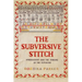 The Subversive Stitch: Embroidery and the Making of the Feminine