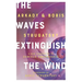 The Waves Extinguish the Wind