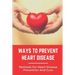 Ways To Prevent Heart Disease: Methods For Heart Disease Prevention And Cure: Pulmonary Medicine