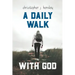 A Daily Walk with God