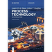 Process Technology: An Introduction