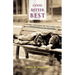 Good - Better - Best: Classic Treatment of a Christian's Duty to the Poor