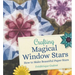 Crafting Magical Window Stars: How to Make Beautiful Paper Stars