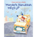 Mendel's Hanukkah Mess Up