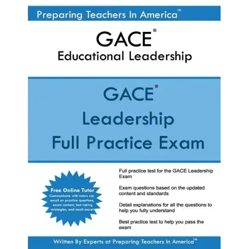 GACE Educational Leadership: GACE 301 Educational Leadership
