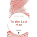 To the Last Man