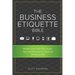 The Business Etiquette Bible: Modern and High-Tech Rules, Tips & Training for Working Professionals