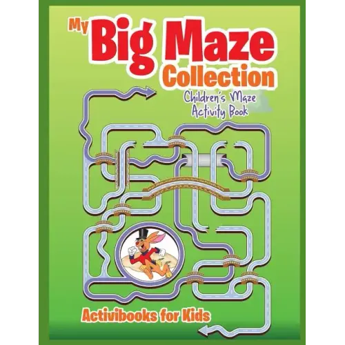 My Big Maze Collection: Children's Maze Activity Book