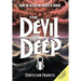 The Devil and The Deep