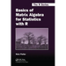 Basics of Matrix Algebra for Statistics with R
