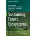 Sustaining Forest Ecosystems