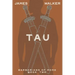 Tau: Barbarians of Rome Book Two