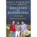 Sidelines and Bloodlines: A Father, His Sons, and Our Life in College Football