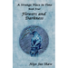 A Strange Place in Time, Book Four: Flowers and Darkness