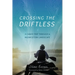 Crossing the Driftless: A Canoe Trip Through a Midwestern Landscape