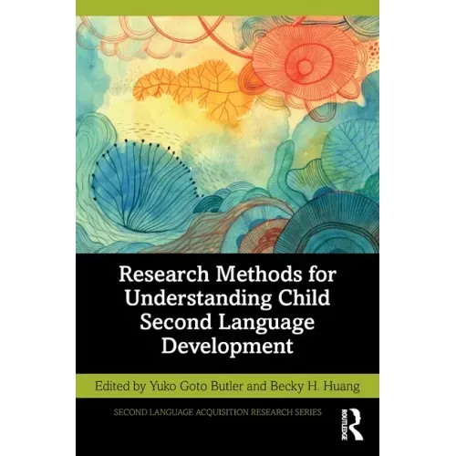 Research Methods for Understanding Child Second Language Development
