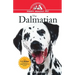 The Dalmatian: An Owner's Guide to a Happy Healthy Pet