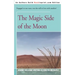 The Magic Side of the Moon