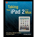 Taking Your iPad 2 to the Max