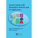 Liquid Crystals with Nano/Micro Particles and Their Applications