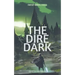 The Dire Dark