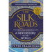 The Silk Roads: A New History of the World